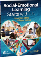 Social-Emotional Learning Starts With Us: Empowering Teachers to Support Students 1087649188 Book Cover