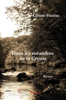 Dans les méandres de la Creuse (French Edition) 2377891284 Book Cover
