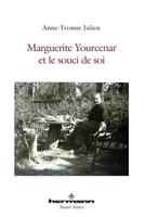 Marguerite Yourcenar et le souci de soi (HR.SAVOIR LETTR) (French Edition) 2705689427 Book Cover