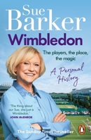 Wimbledon: A personal history 1529927404 Book Cover