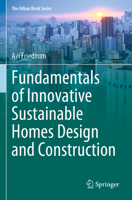Fundamentals of Innovative Sustainable Homes Design and Construction 3031353706 Book Cover