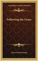 Following the Grass 1590774280 Book Cover