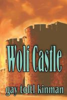 Wolf Castle 1502319926 Book Cover
