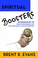 Spiritual Boosters: 52 Principles to Enrich Life Your Personal Life and that of Your Family's Each Week null Book Cover