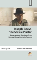 Joseph Beuys: Die Soziale Plastik: Der Erweiterte Kunstbegriff Und Beuys Philosophische Auffassung 1537127659 Book Cover
