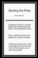 Spoiling the Party 0965513483 Book Cover