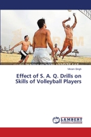 Effect of S. A. Q. Drills on Skills of Volleyball Players 3659563625 Book Cover