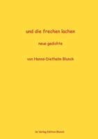 und die frechen lachen: neue gedichte 3831104344 Book Cover