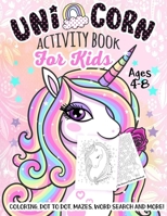 Unicorn Activity Book for Kids Ages 4-8 B08JLHQJMF Book Cover