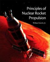 Principles of Nuclear Rocket Propulsion 0128044748 Book Cover