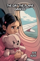 The Day the Plane Danced B0DPXY9SQW Book Cover