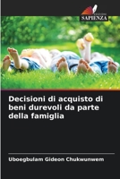 Decisioni di acquisto di beni durevoli da parte della famiglia 6206279960 Book Cover