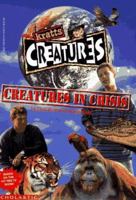 Creatures in Crisis (Kratts' Creatures) 0590066056 Book Cover