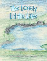 The Lonely Little Lake 1728310482 Book Cover