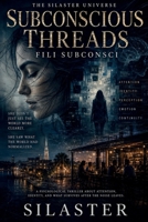 Subconscious Threads: Fili Subconsci B0H2M63F9Z Book Cover