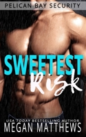 Sweetest Risk 1686352476 Book Cover