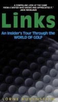 Links: An Exploration into the Mind, Heart, and Soul of Golf 0394222091 Book Cover