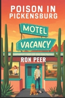 POISON IN PICKENSBURG B0G9SCRPX7 Book Cover