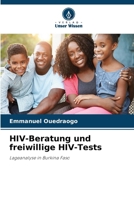HIV-Beratung und freiwillige HIV-Tests (German Edition) 6630555120 Book Cover