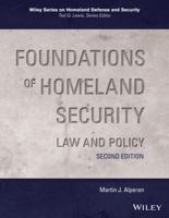 Foundations of Homeland Security: Law and Policy 1119289114 Book Cover