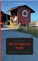 Die 14 Tage von Hasle: Jan Kofoeds zweiter Fall auf Bornholm (German Edition) 3758324246 Book Cover