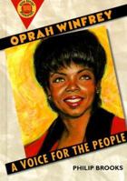 Oprah Winfrey: A Voice for the People (Book Report Biographies) 0531115631 Book Cover