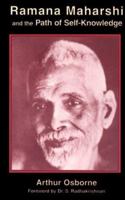 Ramana Maharshi and the Path of Self Knowledge