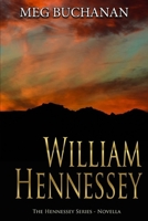 William Hennessey (Hennessey Series) B086FZVWZS Book Cover
