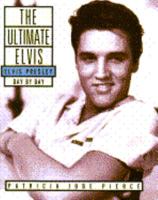 The Ultimate Elvis 067187022X Book Cover