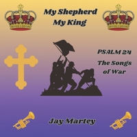 Psalm 24 - The Songs of War. 10 Prayer Declarations: Little sister B0GL5NS7R1 Book Cover