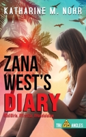 Zana West's Diary: #CaliGirls, #FirstCar, and #HonoluluLaw 1951375211 Book Cover