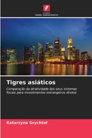 Tigres asiáticos (Portuguese Edition) 6209653030 Book Cover