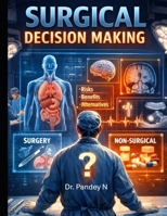 Surgical Decision Making B0GH1TYQ71 Book Cover