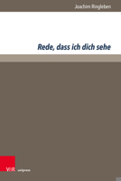 Rede, Dass Ich Dich Sehe (Hamann-Studien) 3847113070 Book Cover