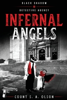 Infernal Angels (Black Shadow Detective Agency) 1971954152 Book Cover