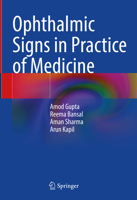 Ophthalmic Signs in Practice of Medicine 9819979226 Book Cover