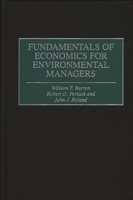 Fundamentals of Economics for Environmental Managers 1567201598 Book Cover