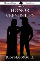 Honor Versus Lies (Hearts of Texas) 1644577208 Book Cover