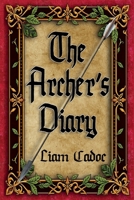 The Archer's Diary B0DSDMZMNR Book Cover