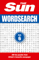 The Sun Wordsearch Book 6: 300 Fun Puzzles From Britain’s Favourite Newspaper 0008342946 Book Cover