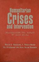 Humanitarian Crises and Intervention: Reassessing the Impact of Mass Media 1565492617 Book Cover