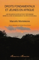 Droits fondamentaux et jeunes en Afrique: Une recherche entre mythe et réformisme menée au lycée de Bandiagara et au pays Dogon (Mali) (Harmattan Italia) (French Edition) 2140330331 Book Cover