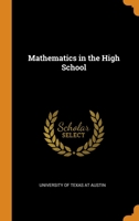 Mathematics in the High School 1018540059 Book Cover