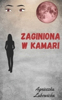 Zaginina w Kamari (Zaginiona w Kamari) (Polish Edition) B0FB43BV4M Book Cover