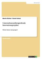 Unternehmens�bergreifende Innovationsprojekte: Welche Partner sind geeignet? 3656061114 Book Cover