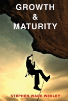 Growth and Maturity 1777358108 Book Cover
