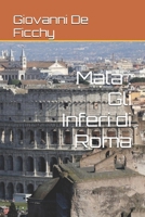 Mala : Gli Inferi di Roma (Italian Edition) B0GVM76NQ1 Book Cover