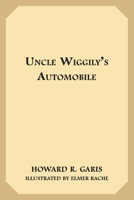 Uncle Wiggily's Automobile B000862QCQ Book Cover
