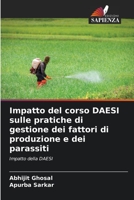 Impatto del corso DAESI sulle pratiche di gestione dei fattori di produzione e dei parassiti: Impatto della DAESI 6205083922 Book Cover