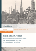 Kritik Ohne Grenzen: Nonkonformistische Filmkultur in Italien Und Westdeutschland Nach 1945 in Transnationaler Perspektive 3515121250 Book Cover